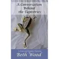 Createspace Independent Publishing Platform A Conversation Behind the Tapestries: A Pride and Prejudice Variation