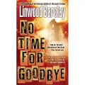 BANTAM No Time for Goodbye: A Thriller