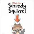 Kids Can Press Scaredy Squirrel