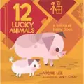 HENRY HOLT & COMPANY INC 12 Lucky Animals: A Bilingual Baby Book