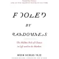Taleb, Nassim Nicholas Fooled by Randomness