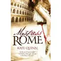 Quinn, Kate MISTRESS OF ROME