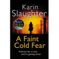 Slaughter, Karin Faint Cold Fear