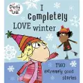 Child, Lauren Charlie and Lola: I Completely Love Winter