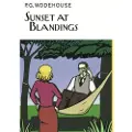 Wodehouse, P. G. Sunset At Blandings
