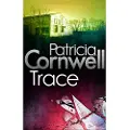 Little, Brown and Company TRACE - Cornwell, Patricia