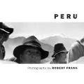 STEIDL PUBLISHERS Robert Frank: Peru