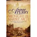Headline Midnight at Marble Arch (Thomas Pitt Mystery, Book 28)