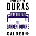 Duras, Marguerite The Garden Square