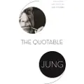 Princeton University Press The Quotable Jung