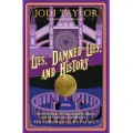 Taylor, Jodi Lies, Damned Lies, and History