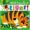 Make Believe Ideas Never Touch A Tiger!