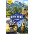 Lonely Planet Germany, Austria & Switzerland's Best Trips