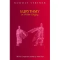RUDOLF STEINER PRESS Eurythmy as Visible Singing