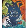 DK Publishing The Book of Mythical Beasts and Magical Creatures