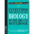 Workman Publishing Everything You Need to Ace Biology in One Big Fat Notebook