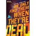 Boom! Studios We Only Find Them When They're Dead Vol. 1