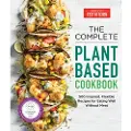 America's Test Kitchen The Complete Plant-Based Cookbook