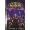 Knaak, Richard A. World of Warcraft: Night of the Dragon