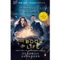 Harkness, Deborah The Book of Life (Movie Tie-In)