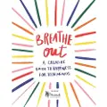 Michael O'Mara Books Ltd Breathe Out