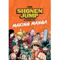 Viz Media, Subs. of Shogakukan Inc Shonen Jump Guide to Making Manga