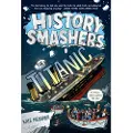 Penguin Random House History Smashers: The Titanic