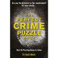 Michael O'Mara Books Ltd The Perfect Crime Puzzle Book