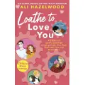 Hazelwood, Ali Loathe To Love You