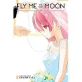 Viz Media, Subs. of Shogakukan Inc Fly Me to the Moon, Vol. 2