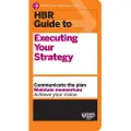 Harvard Business Review (COR) HBR Guide to Executing Your Strategy