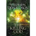 Donaldson, Stephen The Killing God