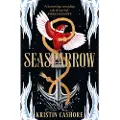Orion Publishing Seasparrow - Cashore, Kristin