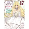 Seven Seas Entertainment How NOT to Summon a Demon Lord (Manga) Vol. 17