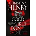 Henry, Christina Good Girls Don't Die
