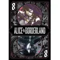 Viz Media, Subs. of Shogakukan Inc Alice in Borderland, Vol. 8