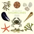 QUADRILLE PUBLISHING LTD The Little Guide to Shorelines
