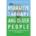 Jessica Kingsley Publishers Narrative Therapy and Older People