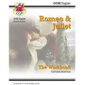 Coordination Group Publication GCSE English Shakespeare - Romeo & Juliet Workbook (includes Answers)