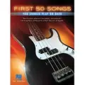 Hal Leonard Publishing Corporation First 50 Songs You Should Play on Bass