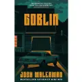 Malerman, Josh Goblin - Malerman, Josh