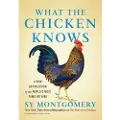 Montgomery, Sy What the Chicken Knows