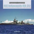 Schiffer Publishing USS Indianapolis (CA-35)