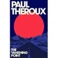 Theroux, Paul The Vanishing Point