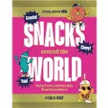 Lonely Planet Kids Snacks Around the World