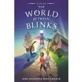 Quill Tree Books The World Between Blinks