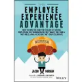 Wiley The Employee Experience Advantage