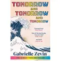 Ballantine Books Tomorrow, and Tomorrow, and Tomorrow