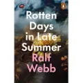 Penguin Books Ltd Rotten Days in Late Summer