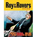 Rebellion Publishing Ltd. Roy of the Rovers: The Best of the 1980s - Who Shot Roy Race?